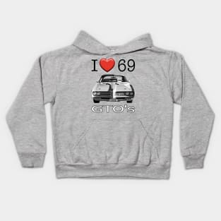 I love 69 GTO Kids Hoodie